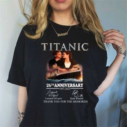 Titanic Shirt | Titanic 26th Anniversary 1997 2022 | Thank You For The Memories Shirt | Jack And Rose Titanic Lovers T S
