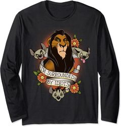 Disney Lion King Scar and Hyenas I'm Surrounded By Idiots Long Sleeve