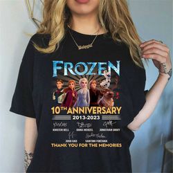Family Frozen Movie Shirt Elsa And Anna Princess Shirt Olaf Frozen 10Th Anniversary Tshirt Thank You For The Memories Sh