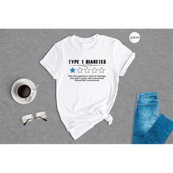 Type 1 Diabetes One Star Rating Would not Recommend Shirt, Diabetes Support Tee, Diabetes Warrior, Funny Insulin Shirt
