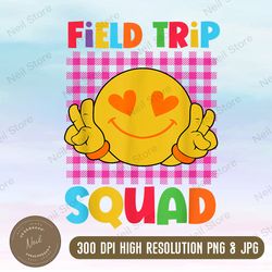 Field Trip Squad Png, Field Day 2023 Png, Funny Teacher Png, Cricut, Png files, Cut File, Dxf, Png, Digital Download