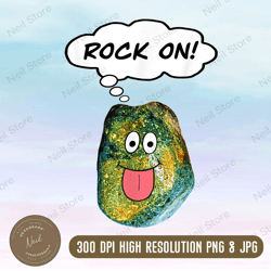 ROCK ON Funny Rockhound Geology Rockhounding Gift Png, ROCK ON png, PNG High Quality, PNG, Digital Download