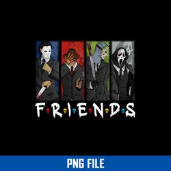 Horror Characters Friends Png, Horror Movie Friend Png, Scary Horror Characters Png, Halloween Png Digital File
