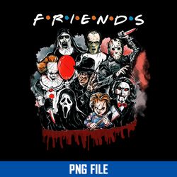 Friends Scary Horror Png, Scary Horror Characters Png, Horror Movie Friend Png, Halloween Png Digital File
