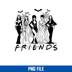 Horror Movie Friend Png, Halloween Queens Png, Horror Movie Png, Halloween Png Digital File