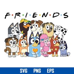 Bluey Friends Dog Heeler Svg, Bluey Dog Svg, Cartoon Svg, Png Eps Digital File