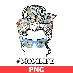 Mom Life Png, Momlife Png, Girl Png, Mom Png, Bluey Png, Bluey Dog Png, Dog Png, Cartoon Png - Digital File