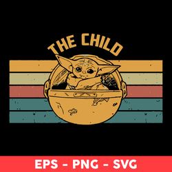 The Child Svg, Baby Yoda The Child Svg, Baby Yoda Svg, Star Wars Svg, Disney Svg - Digital File