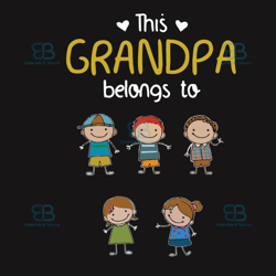 This Grandpa Belong To Svg, Fathers Day Svg, Children Svg, Grandpa Svg, Love Grandpa Svg