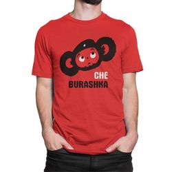 Che Burashka Funny T-Shirt / Cheburashka Che Guevara Shirt / Men's Women's Sizes (CHE-999666)