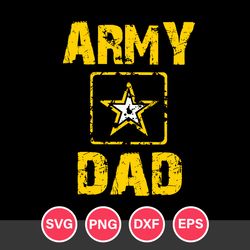 Army Dad Svg, Dad Svg, Father's Day Svg, Png Dxf Eps Digital File