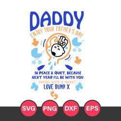 Daddy Enjoy Your Father's Day Svg, Love Bump Svg, Father's Day Svg, Png Dxf Eps File