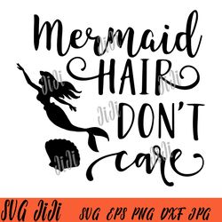 Mermaid Hair Dont Care SVG, Little Mermaid SVG, Disney Movies SVG