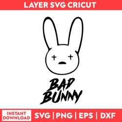 Bad Bunny Svg, Bunny Svg, Baby Benito Svg, Un Verano Sin Ti Svg, Yo Perreo Sola Svg - Digital File
