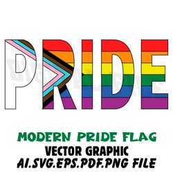 THE MODERN PRIDE FLAG Vector Digital File Ai.EPS.PDF.SVG,PNG Sublimation Download File