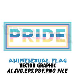PRIDE WORD IN ANIMESEXUAL FLAG SVG VECTOR GRAPHICS AI.EPS.PNG.SVG.PDF FILES DOWNLOAD DIGITAL SUBLIMATION FILES