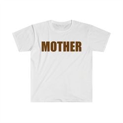 MOTHER Funny Mommy Y2K 2000's Celebrity Inspired Meme TShirt, Sassy Tee, Gift for Her, Instagram Model Shirt