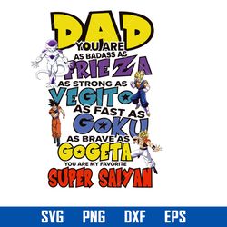 Dad You Are Frie Z A Super Saiyan Svg, Father's Day Svg, Png Dxf Eps File