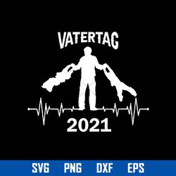 Vatertag 2021 Svg, Dad Svg, Father's Day Svg, Png Dxf Eps Digital File