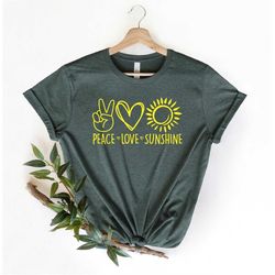 Peace Love Sunshine Shirt, Sunshine Shirt, Funny Sunshine Shirt, Happy Sunshine Shirt, Summer Shirt, Cool Sunshine Shirt