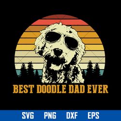 Best Doodle Dad Ever Svg, Father's Day Svg, Png Dxf Eps Digital File