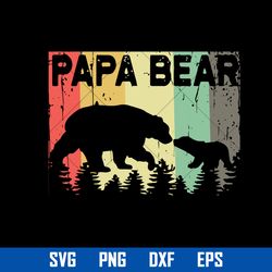 Papa Bear Svg, Bear Dad Svg, Father's Day Svg, Png Dxf Eps Digital File