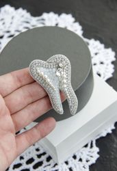 Tooth Brooch, doctor's gift, embroidered tooth brooch, dental gift, bead tooth, handcrafted tooth, handmade brooch