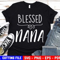 Blessed Nana Svg, Grandma Shirt Svg, Mimi Life Svg, Nana Quote Svg, Best Grandmother Svg, Tribal Svg Files For Cricut