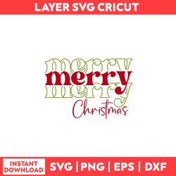 Merry Merry Merry Christmas Svg, Santa Claus Svg, Merry Christmas Svg, Christmas Svg - Digital File