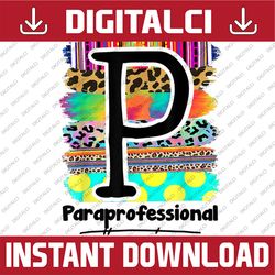 Paraprofessional Back to school Squad First day of school PNG File Sublimation