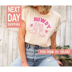 Howdy Shirt Gift For Country Lover, Yeehaw Shirt, Cowgirl Gift T-Shirt, Western Boots Clothing, Country Music Concert Te
