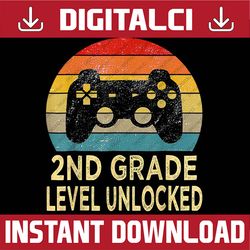 2nd Grade Level Unlocked Video Gamer Back To School Boys PNG File Sublimation