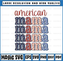 American Mama 4th Of July, Retro USA, American Mama, Fourth Of July Sublimation Design, Retro 4th of July, digital downl