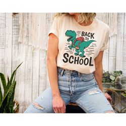 Back To School Shirt, Dinosaur Shirt, Boy Saurus Shirt, Girl Saurus Shirt, Dinosaur School Shirt, Kids Back To School Sh