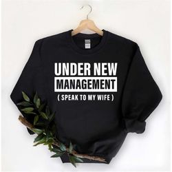 New Husband Shirt, Newly Married Shirt, Under New Management, Funny Wedding Shirt, Husband To Be Gift, Engagement Gifts,