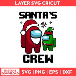 Santa's Crew Svg, Santa Claus Svg, Among Us Svg, Merry Christmas Svg, Christmas Svg - Digital File