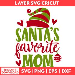 Santa's Favorite Mom Svg, Santa Claus Svg, Mom Svg, Heart Svg, Merry Christmas Svg, Christmas Svg - Digital File