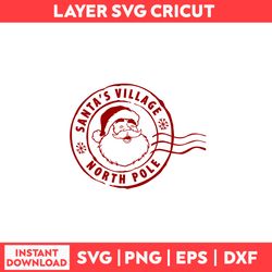 Satnas Village North Pole Rubber Stamp Svg, Santa Claus Svg, Merry Christmas Svg, Christmas Svg - Digital File