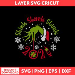 Stink Stank Stunk Svg, Grinch Svg, Christmas Svg, Merry Christmas Svg - Digital File
