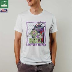 Retro Toy Story I Am Your Father Buzz Shirt, Fathers Day T-shirt, Buzz Lightyear Sweatshirt, Toy Story Father and Son Te