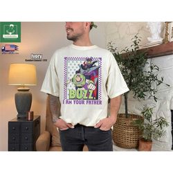 Comfort Colors Retro Toy Story I Am Your Father Buzz Shirt, Fathers Day T-shirt, Buzz Lightyear, Toy Story Father and So