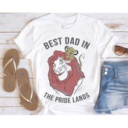 Cute Disney Lion King Simba Mufasa Best Dad in Pride Land Retro Shirt, WDW Holiday Unisex T-shirt Family Birthday Gift A