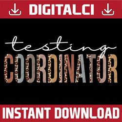 Testing Coordinator Leopard Appreciation File Sublimation