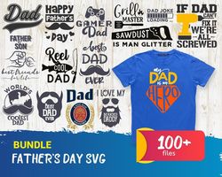 100 Bundle Fathers Day, Fathers Svg, Fathers Gift Svg