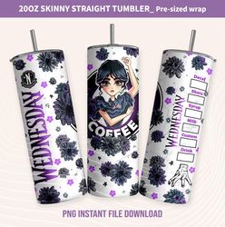 Wednesday Tumbler Wrap 20oz Skinny, Jenna Ortega, Wednesday Png, Sublimation Png, Cup Coffee Png
