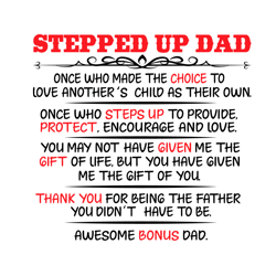 Stepped Up Dad Svg, Fathers Day Svg, Stepped Up Dad Svg, Bonus Dad Svg, Awesome Bonus Dad, Dad Svg, Step Up Svg, Thank S