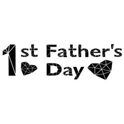 1st Father's Day Svg, Fathers Day Svg, First Fathers Day, Happy Fathers Day, New Father Svg, Father Svg, New Dad Svg, Da