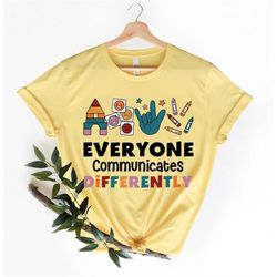 Everyone Communicates Differently Shirt, Autism Tee, Autism Shirt for Mom, Autism Awareness, Autism Awareness Month, Aut