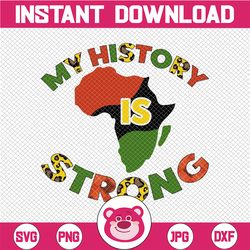 My History is Strong PNG| Black History PNG| Strong Afro Woman PNG| Africa PNG Sublimation