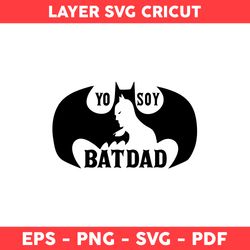 Bat Dad Svg, Batman Svg, Avenger Svg, Superhero Svg, Best Dad Svg, Super Dad Svg, Dad Svg, Father's Day Svg -DigitalFile